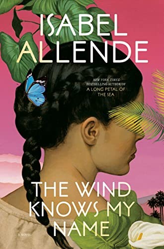 Isabel Allende, Frances Riddle: Wind Knows My Name (2023, Random House Publishing Group)