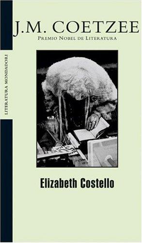 J. M. Coetzee: Elizabeth Costello (Spanish) (Paperback, Spanish language, 2004, Mondadori (IT))