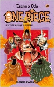 Eiichiro Oda: La batalla decisiva de Alubarna (Spanish language, 2005, Planeta-De Agostini)