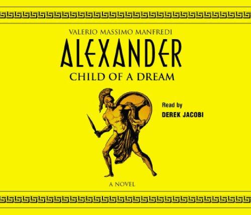 Valerio Massimo Manfredi: Alexander (AudiobookFormat, 2004, Macmillan Audio Books)