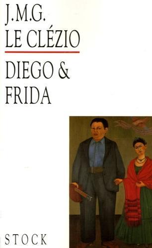 Jean-Marie Gustave Le Clézio: Diego et Frida (French language)