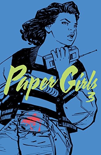 Cliff Chiang, Diego de los Santos, Brian K. Vaughan (dupe): Paper Girls nº 03/30 (Paperback, Spanish language, Planeta Cómic)