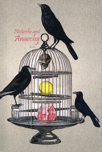 Shahin: Nietzsche and Anarchy (2016, Ardent Press)