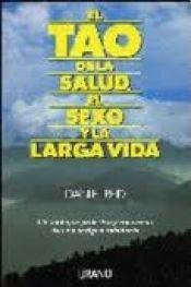 DANIEL REID: El tao de la salud, sexo y larga vida (Paperback, Urano)