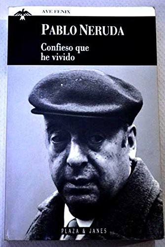 Pablo Neruda: Confieso Que He Vivido (Paperback, Spanish language, 1998, Editorial Seix Barral)