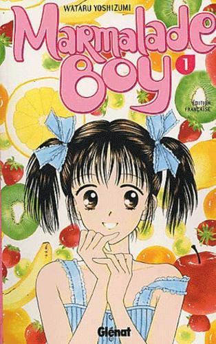 Wataru Yoshizumi: Marmalade Boy, Vol. 1 (Marmalade Boy, #1) (French language)