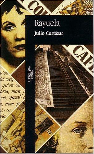 Julio Cortázar: Rayuela (Spanish language, 1992)