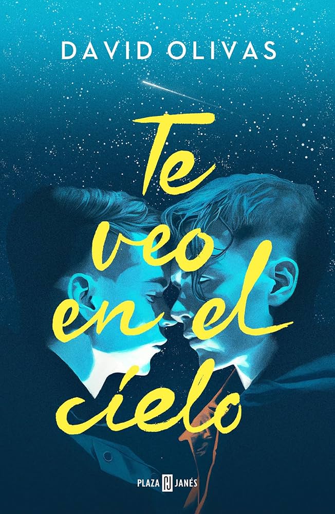David Olivas: Te veo en el cielo (Spanish language, 2024, Plaza & Janes Editories, S.A.)