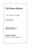 Jack Vance: The dragon masters (1976, Gregg Press)