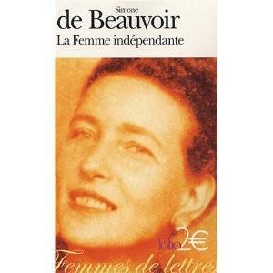 Simone de Beauvoir: La femme independante (extraits le Second Sexe) (French language, 2008, Éditions Gallimard)