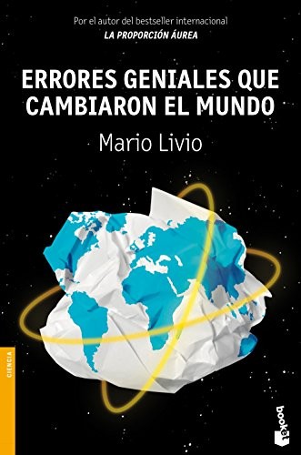 Mario Livio, Joan Lluís Riera: Errores geniales que cambiaron el mundo (Paperback, 2015, Booket)