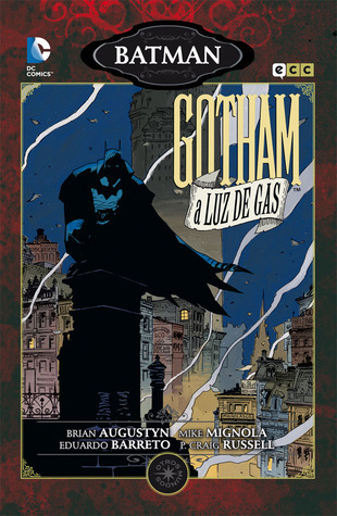 Brian Augustyn, Mike Mignola: Batman: Gotham a luz de gas (Español language, ecc)