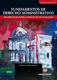 Enrique Linde Paniagua: Fundamentos de Derecho Administrativo (Paperback, Editorial Sanz y Torres, S.L.)