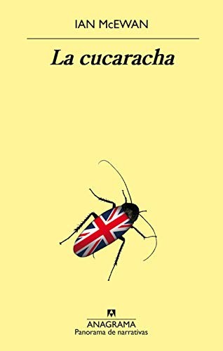 Antonio-Prometeo Moya Valle, Ian McEwan: La cucaracha (Paperback, 2020, Editorial Anagrama)
