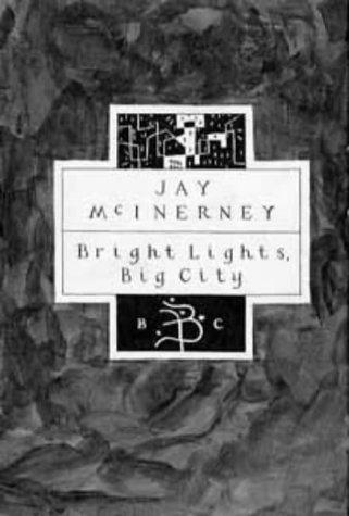 Jay McInerney: Bright Lights, Big City (Bloomsbury Classics) (1992, Bloomsbury Publishing PLC)