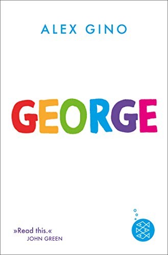 Alex Gino: George (Paperback, 2019, FISCHER KJB)