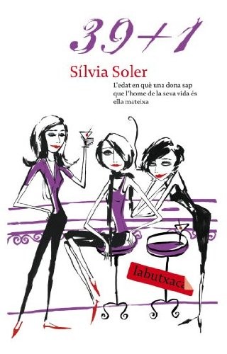 Sílvia Soler: 39+1 (Paperback, 2008, labutxaca)