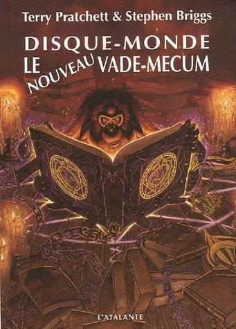 Terry Pratchett, Stephen Briggs: Disque-monde, le nouveau vade-mecum (French language, 2006)