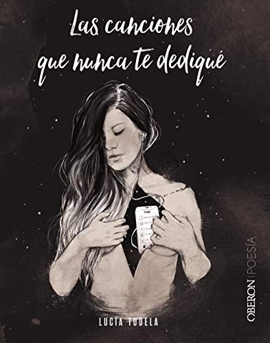 Lucía Tudela: Las canciones que nunca te dediqué (Hardcover, ANAYA MULTIMEDIA)