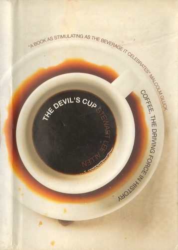 Stewart Lee Allen: Devil's Cup (Hardcover, 2000, Canongate Pub Ltd)