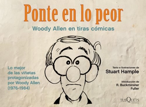 Juan Manuel Salmerón Arjona, Stuart Hample: Ponte en lo peor (Hardcover, 2012, Tusquets Editores S.A.)