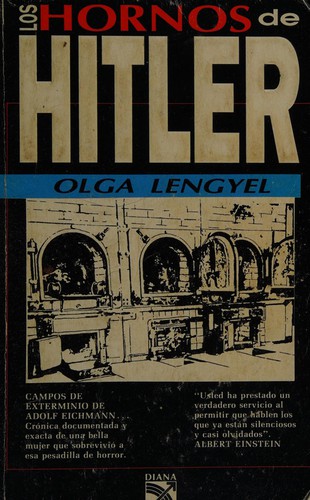 Olga Lengyel: Hornos de Hitler/Hitler's Ovens (Paperback, 1999, Diana)