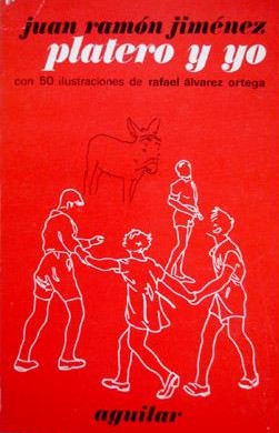 Juan Ramón Jiménez: Platero y yo (Paperback, Spanish language, 1981, Aguilar)