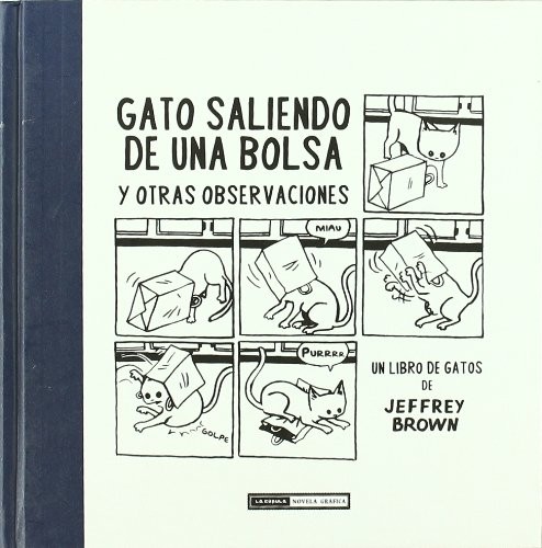 Gato saliendo de una bolsa (Paperback, 2008, Ediciones La Cúpula, S.L.)