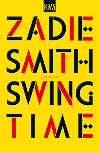 Zadie Smith: Swing Time (Paperback, 2019, Kiepenheuer & Witsch GmbH)