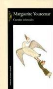 Marguerite Yourcenar: Cuentos Orientales
