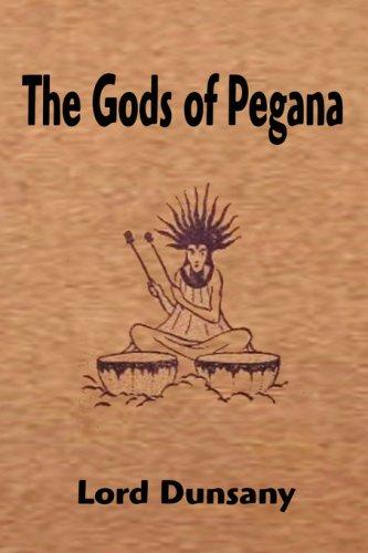 Lord Dunsany: The Gods of Pegana (Paperback, FQ Classics)