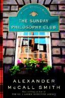 Alexander McCall Smith: Sunday Philosophy Club, The (2004, Little, Brown)