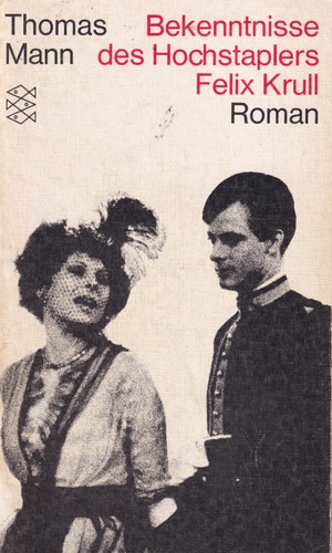 Thomas Mann, Thomas Mann: Bekenntnisse des Hochstaplers Felix Krull (German language, 1987, Fischer Taschenbuch Verlag)