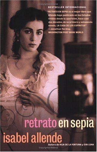 Isabel Allende: Retrato en sepia (Spanish language, 2002, Rayo)