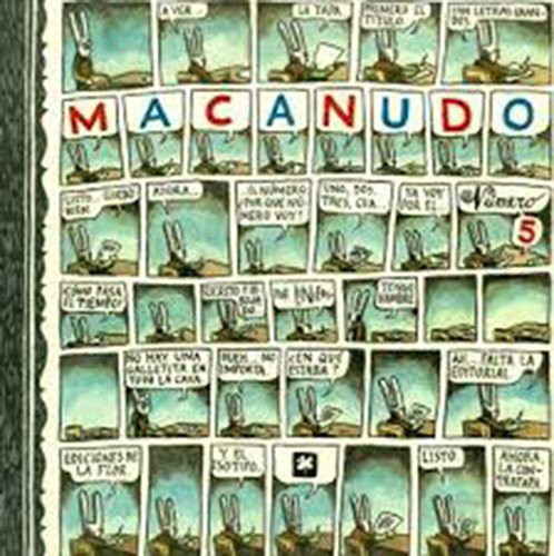 Liniers: Macanudo, No. 5 (Paperback, 2008, De LA Flor S.R.L. Ediciones)