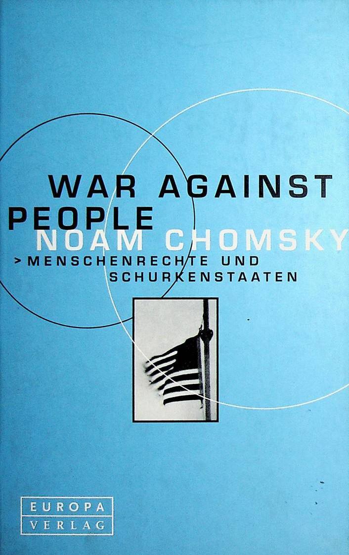 Noam Chomsky: War Against People (German language, 2001, Europa Verlag)