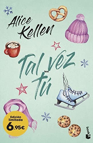 Alice Kellen: Tal vez tú (Booket)