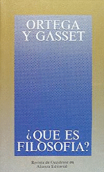 José Ortega y Gasset, n/a: ¿Qué es filosofía? (1995, Alianza)