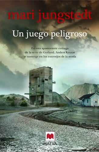 Mari Jungstedt: Un juego peligroso (2015, Maeva)