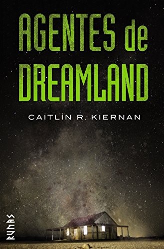 María Pilar San Román, Caitlín R. Kiernan: Agentes de Dreamland (Hardcover, Alianza Editorial)