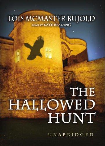 Lois McMaster Bujold: The Hallowed Hunt (AudiobookFormat, 2007, Blackstone Audiobooks)