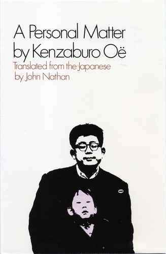 Kenzaburō Ōe: A personal matter (1969, Grove Press)