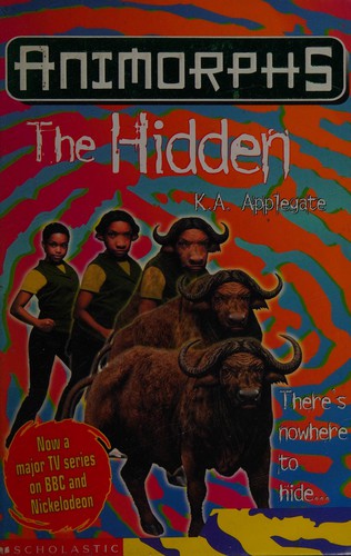 Katherine Applegate: The hidden (2001, Scholastic)