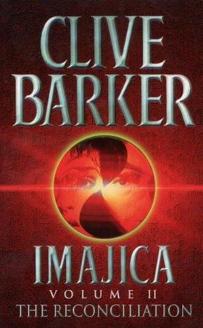 Clive Barker: Imajica (1997, HarperCollins Publishers Ltd)