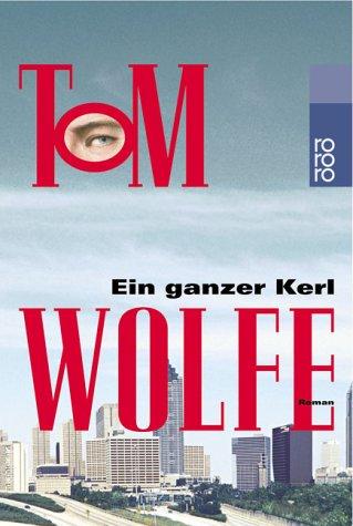 Tom Wolfe: Ein Ganzer Kerl (Paperback, German language, Distribooks)