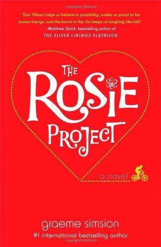 Graeme Simsion: The Rosie Project (Don Tillman, #1) (2013)