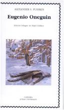 Aleksandr Sergeyevich Pushkin: Eugenio Oneguin (Paperback, Spanish language, 2004, Catedra)