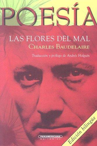 Charles Baudelaire: Las Flores del Mal (Poesia) (Paperback, Spanish language, 2003, Panamericana Editorial)