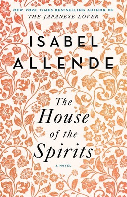 Isabel Allende: The House of the Spirits (2005, Everyman's Library)
