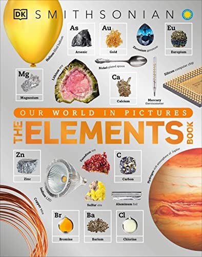 Tom Jackson: The elements book (2017, Dorling Kindersley, DK Publishing)